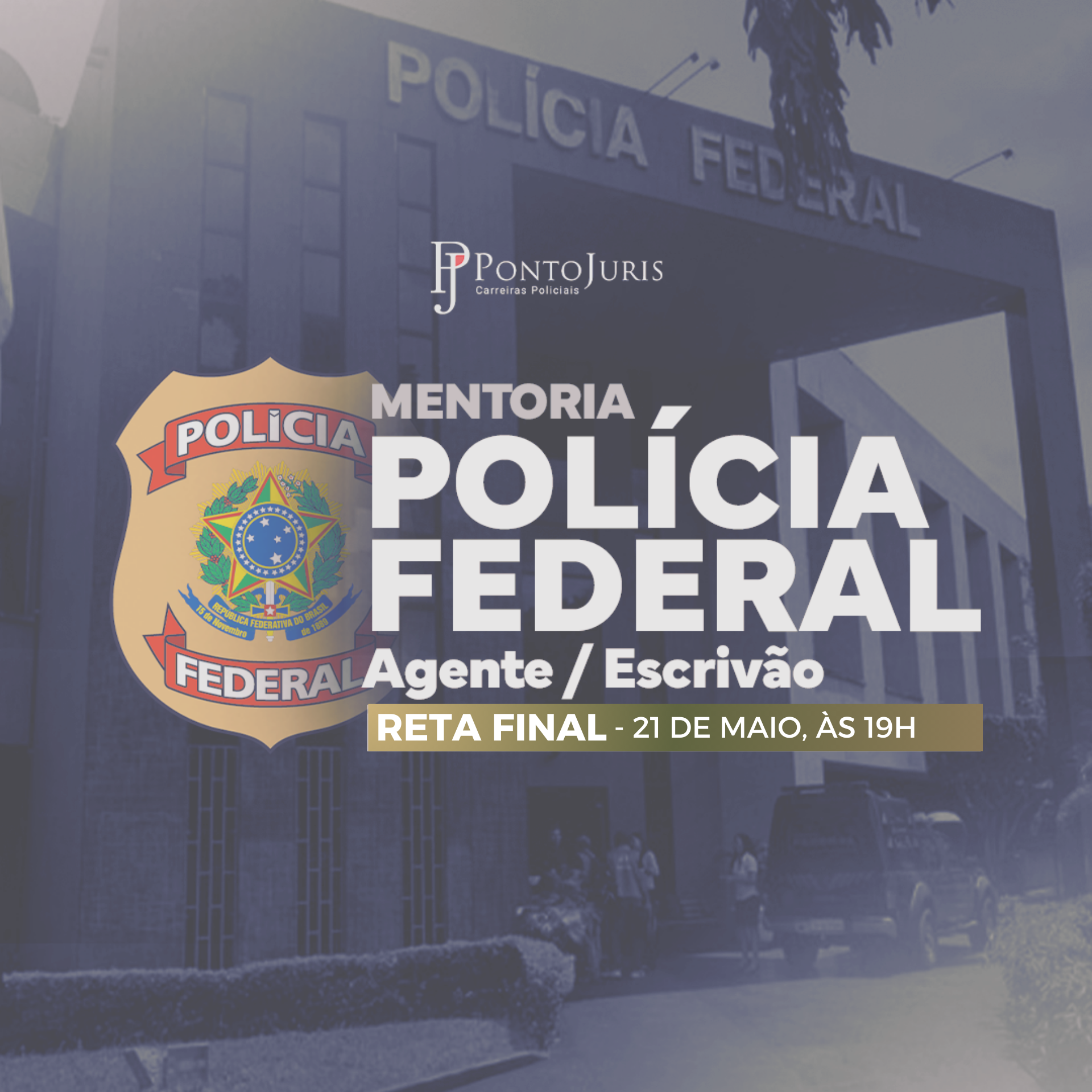 RETA FINAL - PF - Agente e Escrivo 