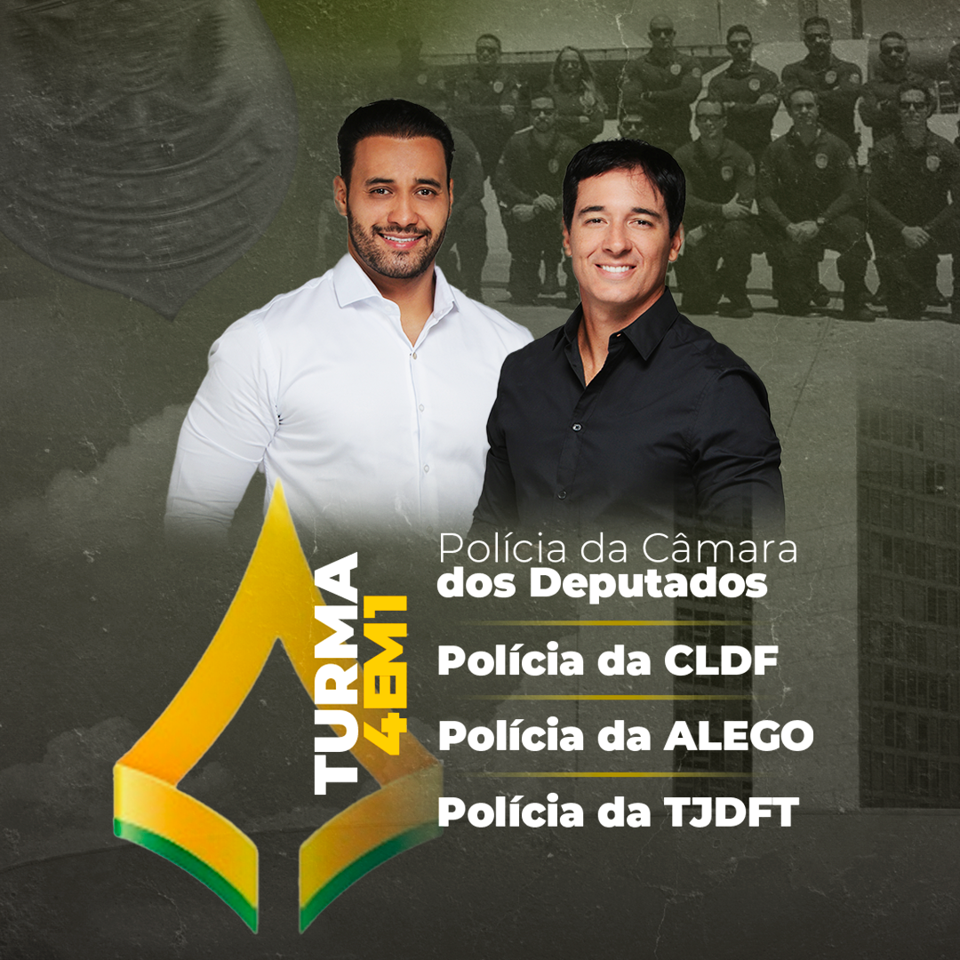 Mentoria 4 em 1: Polcia da Cmara, CLDF, ALEGO e TJDFT