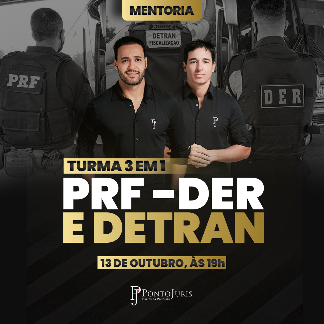 Mentoria 3 em 1: PRF, DETRAN & DER