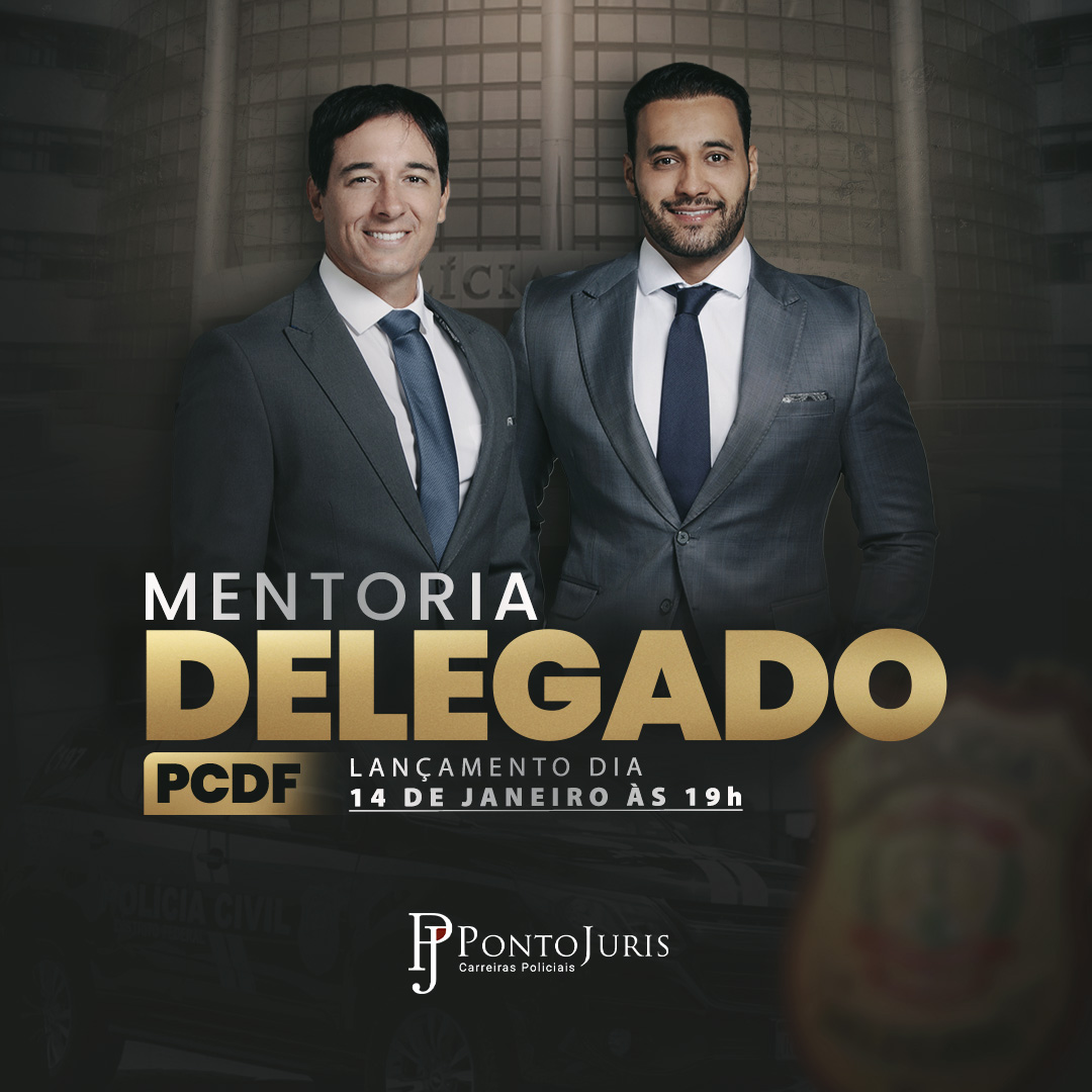 Mentoria - Delegado PCDF Mentoria - Delegado PCDF