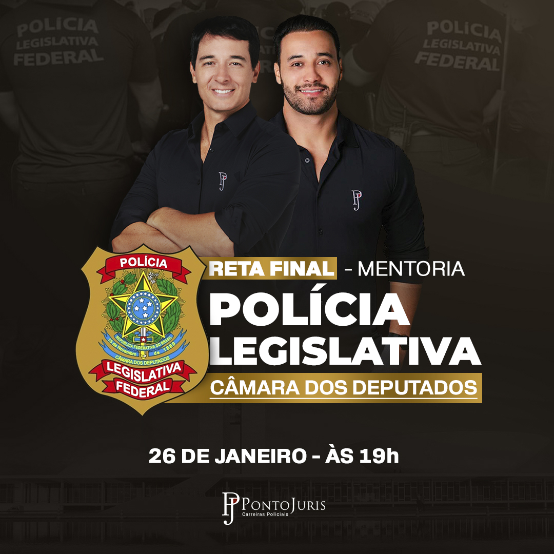 MENTORIA - RETA FINAL PLF CÂMARA MENTORIA - RETA FINAL PLF CÂMARA