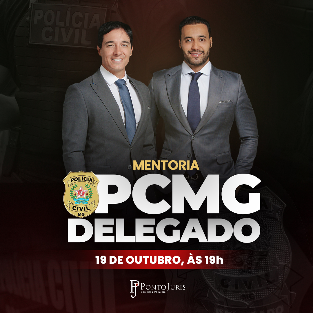 Mentoria - Delegado PCMG Mentoria - Delegado PCMG